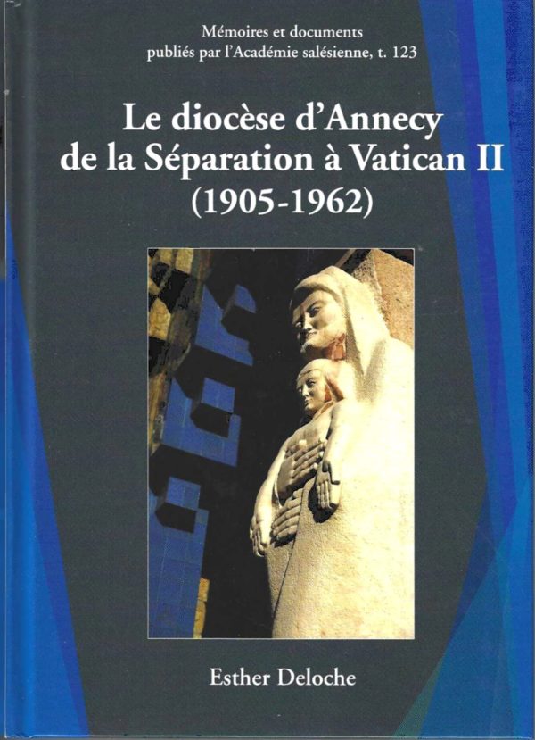Le diocèse d'Annecy de La séparation à Vatican - Tome 2